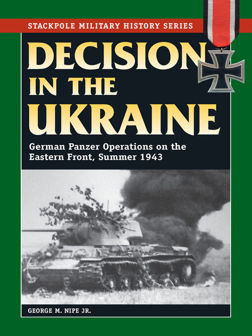 Title details for Decision in the Ukraine by George M. Nipe - Available